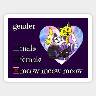 Gender is meow meow meow Sticker